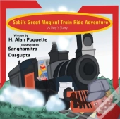 Sebi'S Great, Magical Train Ride Adventu