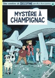 Seccotine Tome 1 : Mystère À Champignac