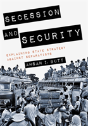 Secession And Security - Preview