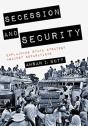 Secession And Security - Preview