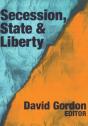 Secession, State, And Liberty - Preview