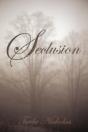 Seclusion: A Book Of Poetry - Preview