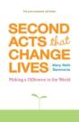 Second Acts That Change Lives - Preview
