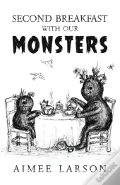 Second Breakfast With Our Monsters