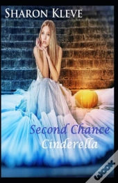 Second Chance Cinderella