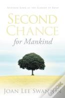 Second Chance For Mankind
