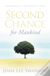 Second Chance For Mankind