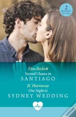 Capa do artigo Second Chance In Santiago / One Night To Sydney Wedding