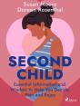 Second Child: Essential Information And Wisdom To Help You Decide, Plan And Enjoy - Preview
