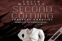 Second Coming (Present Chaotic)