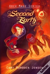 Capa do artigo Second Earth: Book Two In The Arch Mage
