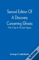 Second Edition Of A Discovery Concerning Ghosts