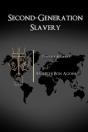 Second-Generation Slavery - Preview