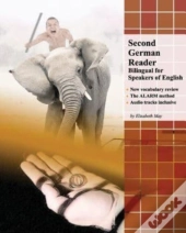 Second German Reader: Bilingual For Spea