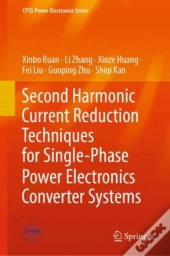 Second Harmonic Current Reduction Techniques For Single-Phase Power Electronics Converter Systems