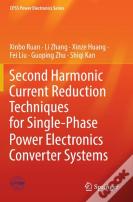 Second Harmonic Current Reduction Techniques For Single-Phase Power Electronics Converter Systems