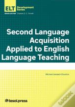 Second Language Acquisition Applied To English Language