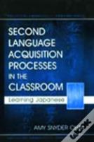 Second Language Acquisition Processes In The Classroom
