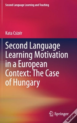 Capa do artigo Second Language Learning Motivation In A European Context: The Case Of Hungary