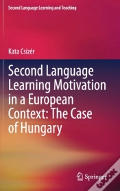 Capa do artigo Second Language Learning Motivation In A European Context: The Case Of Hungary