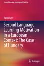 Second Language Learning Motivation In A European Context: The Case Of Hungary - Preview