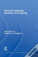 Second Language Sentence Processing