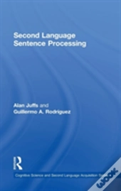 Second Language Sentence Processing