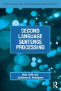 Second Language Sentence Processing - Preview