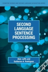 Second Language Sentence Processing