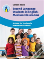 Second Language Students In English-Medium Classrooms