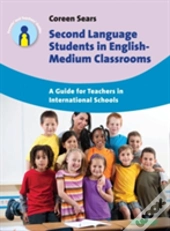 Second Language Students In English-Medium Classrooms