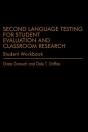 Second Language Testing For Student Evaluation And Classroom Research (Student Workbook) - Preview