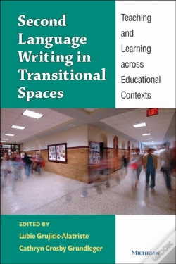 Capa do artigo Second Language Writing In Transitional Spaces