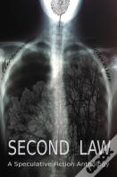 Second Law - A Speculative Fiction Anthology