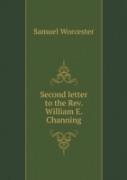 Second Letter To The Rev. William E. Channing