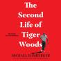 Second Life Of Tiger Woods - Preview