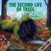 Second Life Of Trees