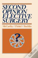 Second Opinion Elective Surgery