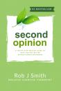 Second Opinion:A Step By Step Holistic Guide To Look And Feel Better Without Drugs Or Surgery - Preview