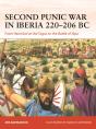 Second Punic War In Iberia 220 206 Bc - Preview