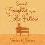 Second Thoughts Of An Idle Fellow - Preview