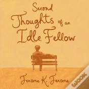 Capa do artigo Second Thoughts Of An Idle Fellow