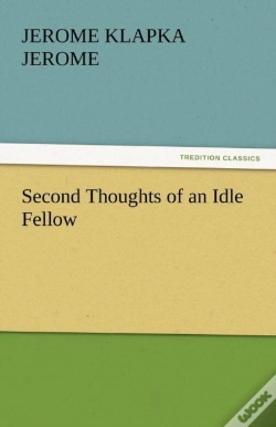 Capa do artigo Second Thoughts Of An Idle Fellow
