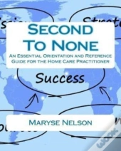 Second To None