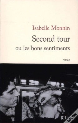 Capa do artigo Second Tour Ou Les Bons Sentiments