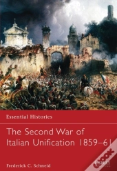 Second War Of Italian Unification 1859 61