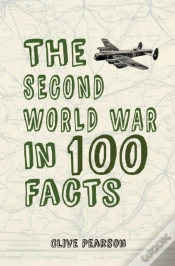 Capa do artigo Second World War In 100 Facts