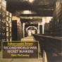 Second World War Secret Bunkers - Preview