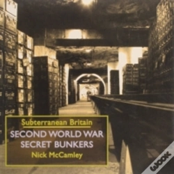 Capa do artigo Second World War Secret Bunkers