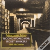 Second World War Secret Bunkers